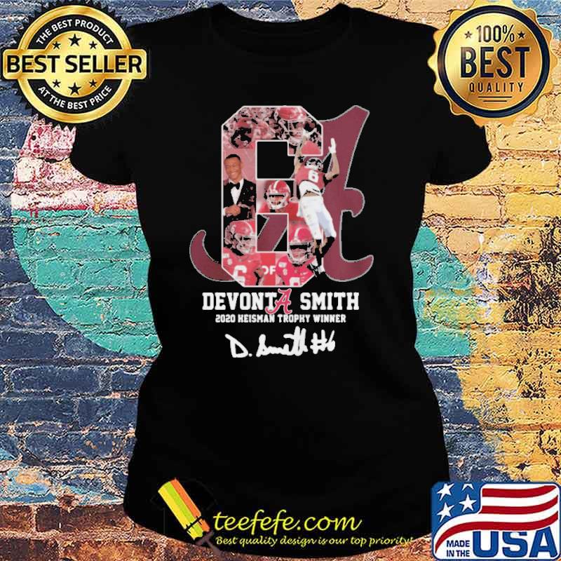 6 Devonta Smith 2020 Heisman Trophy WInner Signature s Ladies tee 6 Devonta Smith 2020 Heisman Trophy WInner Signature s Ladies tee