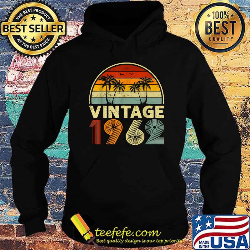 60th Birthday Gift 60 Years Old Retro Vintage 1962 Bday T-Shirt Hoodie 60th Birthday Gift 60 Years Old Retro Vintage 1962 Bday T-Shirt Hoodie