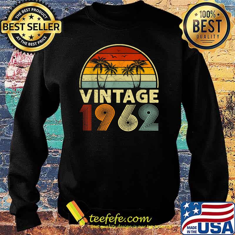 60th Birthday Gift 60 Years Old Retro Vintage 1962 Bday T-Shirt Sweater 60th Birthday Gift 60 Years Old Retro Vintage 1962 Bday T-Shirt Sweater