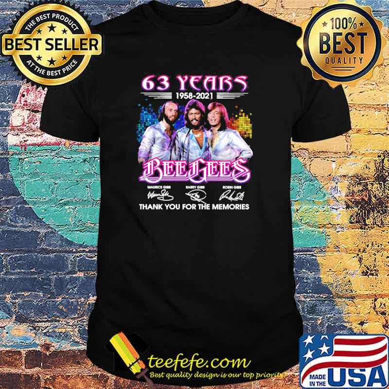 63 years 1958 2021 Bee Gees thank you for the memories signatures shirt