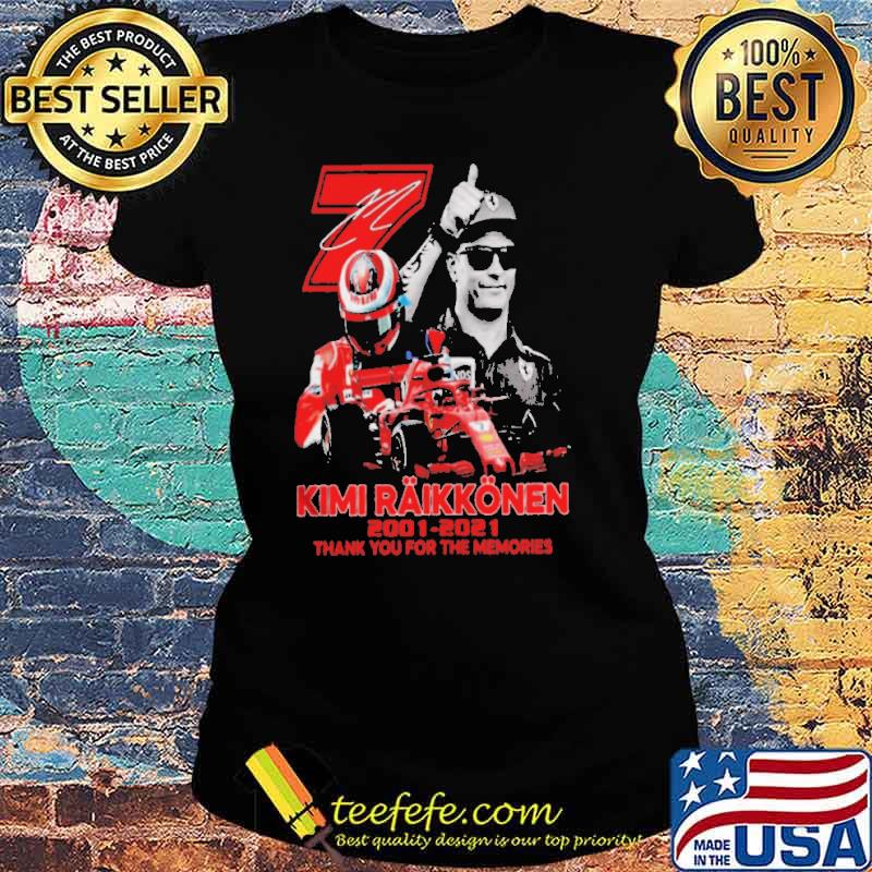 7-kimi-raikkonen-2001-2021-thank-you-for-the-memories-signature-shirt-Ladies-tee.jpg