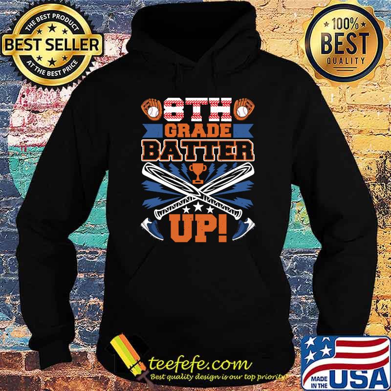 8th Grade Batter Baseball Player Cool 1st Day Back To School T-Shirt Hoodie 8th Grade Batter Baseball Player Cool 1st Day Back To School T-Shirt Hoodie