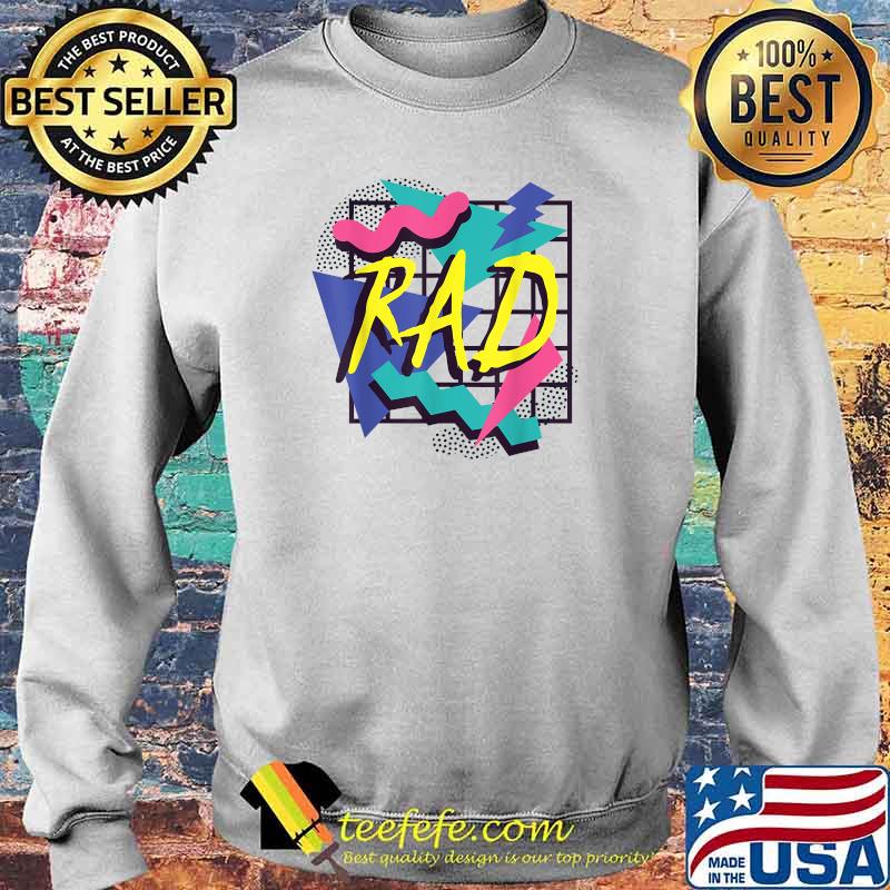 90's Party 80's Birthday Halloween Theme Costume Rad Vibes T-Shirt Sweater 90's Party 80's Birthday Halloween Theme Costume Rad Vibes T-Shirt Sweater