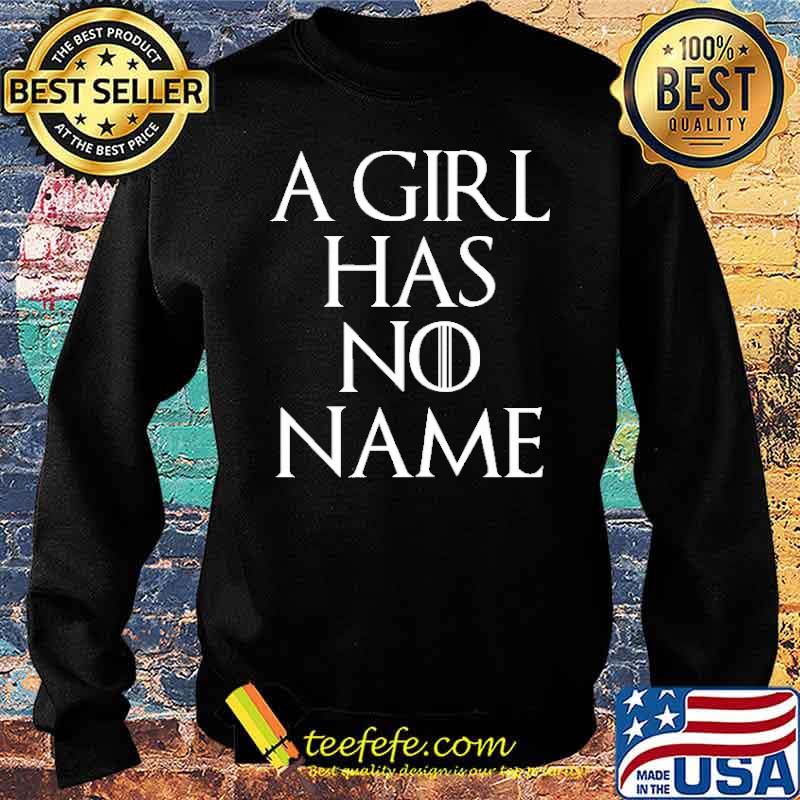 A Girl Has No Name Shirt Sweater A Girl Has No Name Shirt Sweater