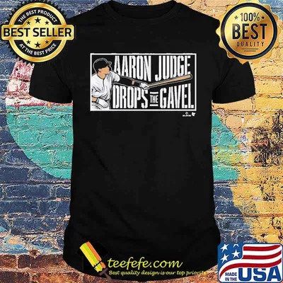 Aaron Judge Drops the Gavel Shirt