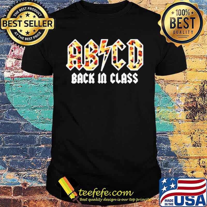 Abcd Back In Class Lets Rock shirt Abcd Back In Class Lets Rock shirt