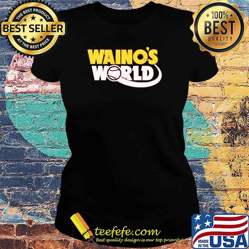 Adam Wainwright waino’s world s Ladies tee Adam Wainwright waino’s world s Ladies tee