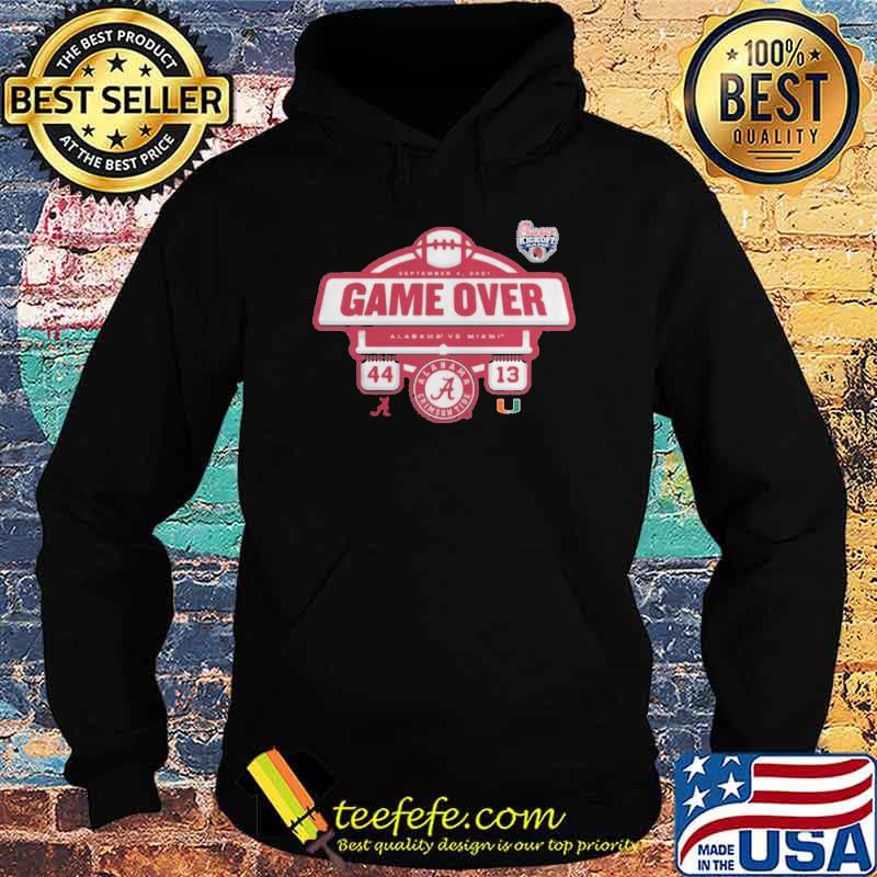 alabama-crimson-tide-vs-miami-hurricanes-2021-game-over-shirt-Hoodie.jpg