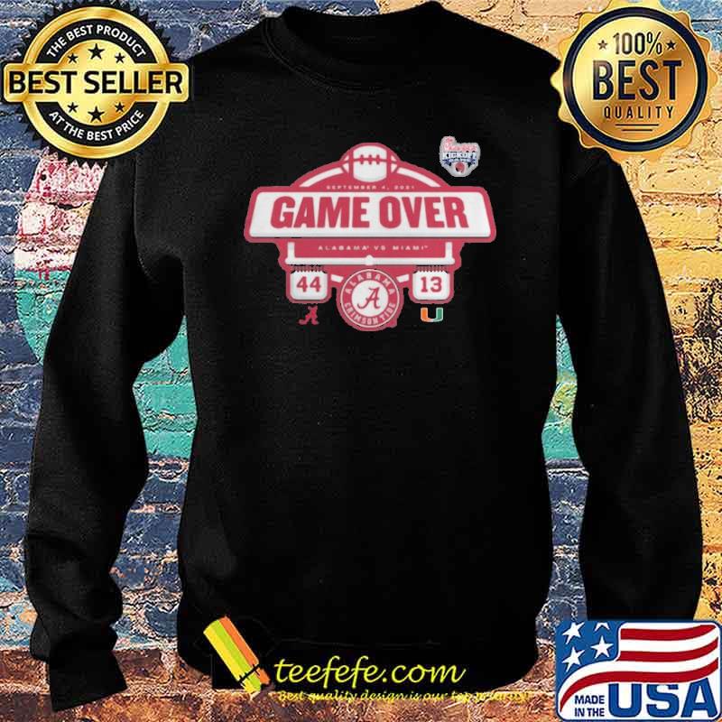 alabama-crimson-tide-vs-miami-hurricanes-2021-game-over-shirt-Sweater.jpg