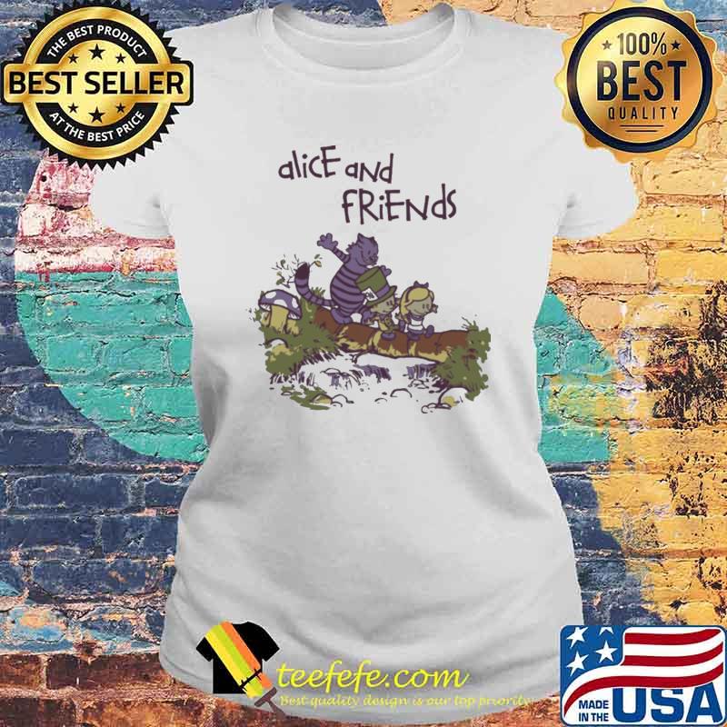 Alice and Friends Shirt Laides tee Alice and Friends Shirt Laides tee