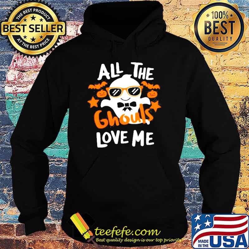 All the ghost love me Halloween s Hoodie All the ghost love me Halloween s Hoodie