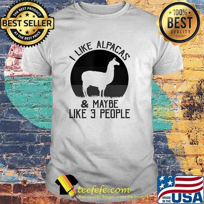 Alpaca Humor Like Alpacas and 3 People Alpaca T-Shirt