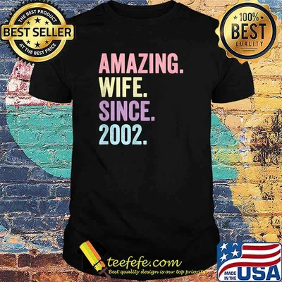 Amazing Wife Since 2002 19th wedding anniversary 19 years T-Shirt