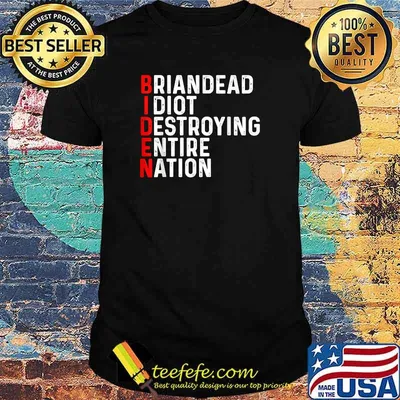 Anti President Joe Biden Idiot Democratic Republican T-Shirt