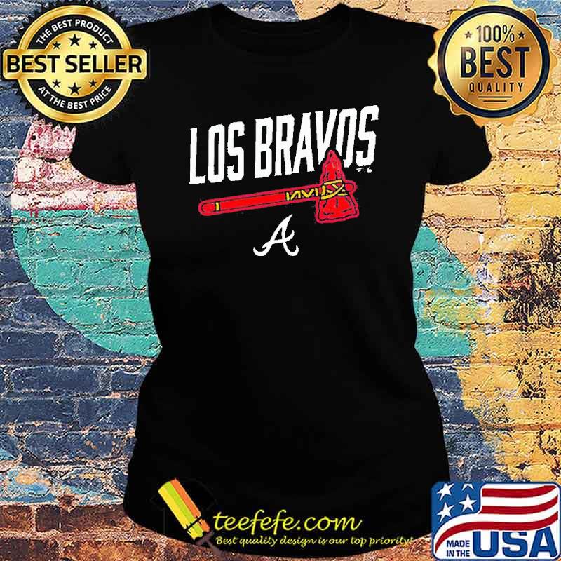 Atlanta Braves Los Bravos Shirt Ladies tee Atlanta Braves Los Bravos Shirt Ladies tee