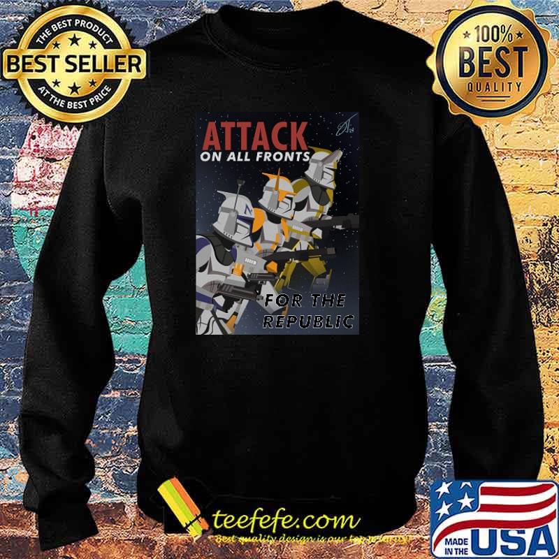 Attack on All Fronts For The Republic Shirt Sweater Attack on All Fronts For The Republic Shirt Sweater