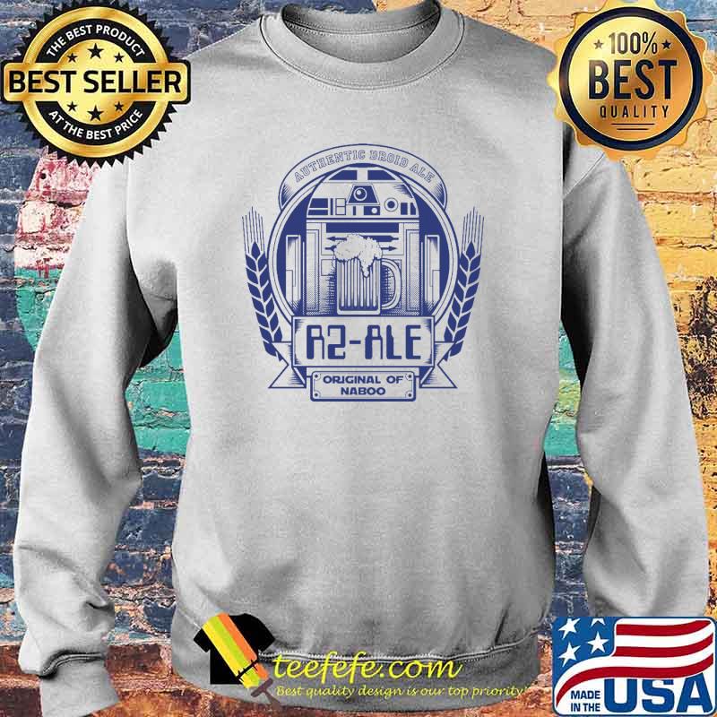 Authentic Droid Ale R2 Ale Original Of Naboo Shirt Sweater Authentic Droid Ale R2 Ale Original Of Naboo Shirt Sweater