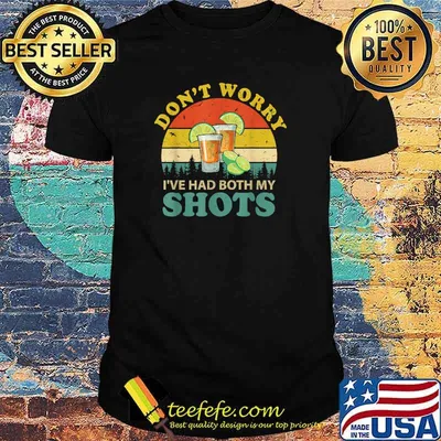 Awesome don't Worry I've Had Both My Shots Lemonade Vintage T-Shirt