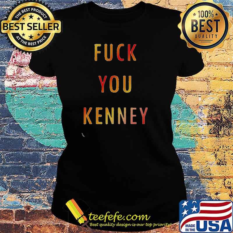 Awesome fuck you Kenney s Ladies tee Awesome fuck you Kenney s Ladies tee