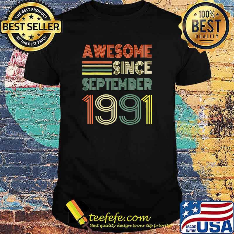 Awesome Since September 1991 30th Birthday T-Shirt