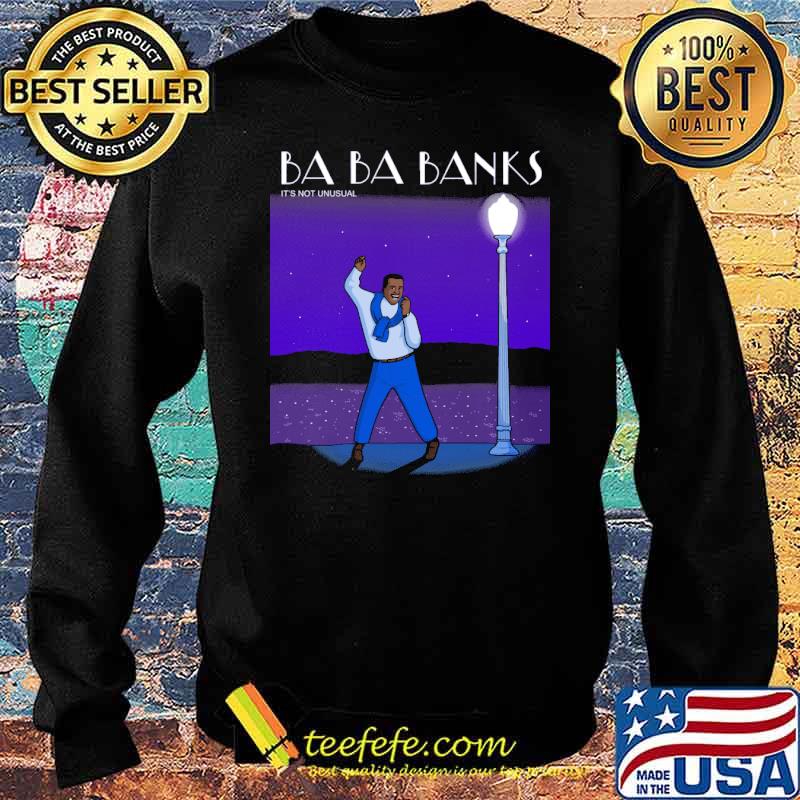 Ba ba banks its not unusual s Sweater Ba ba banks its not unusual s Sweater