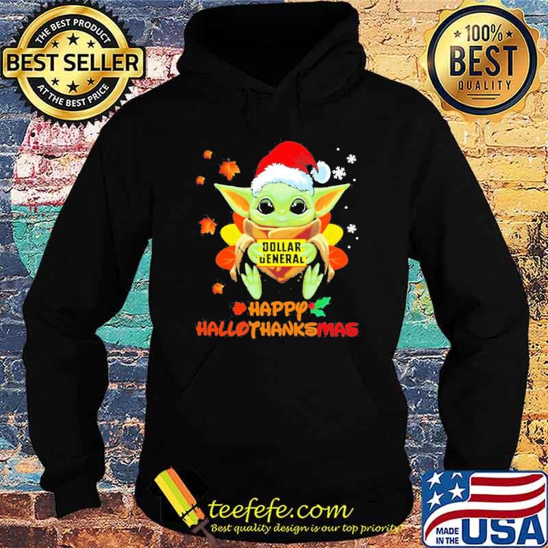 Baby Yoda Santa Hat Hug Dollar General Happy Hallothanksmas Shirt Hoodie Baby Yoda Santa Hat Hug Dollar General Happy Hallothanksmas Shirt Hoodie