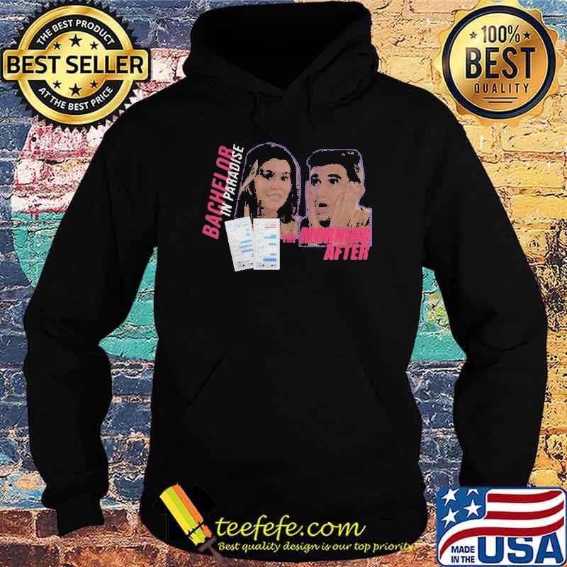 Bachelor in paradise the morning after Blake Texts s Hoodie Bachelor in paradise the morning after Blake Texts s Hoodie