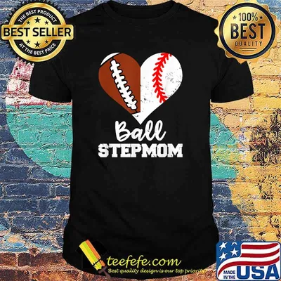 Ball Stepmom Funny Football Baseball Stepmom T-Shirt