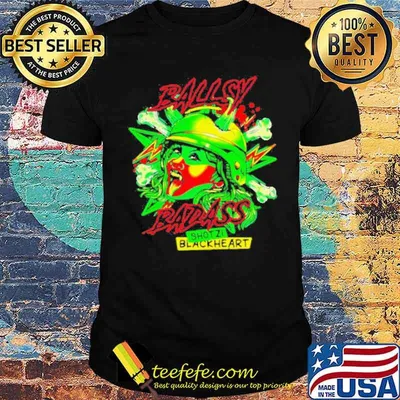 Ballsy Badass Shotzi Black He Art shirt