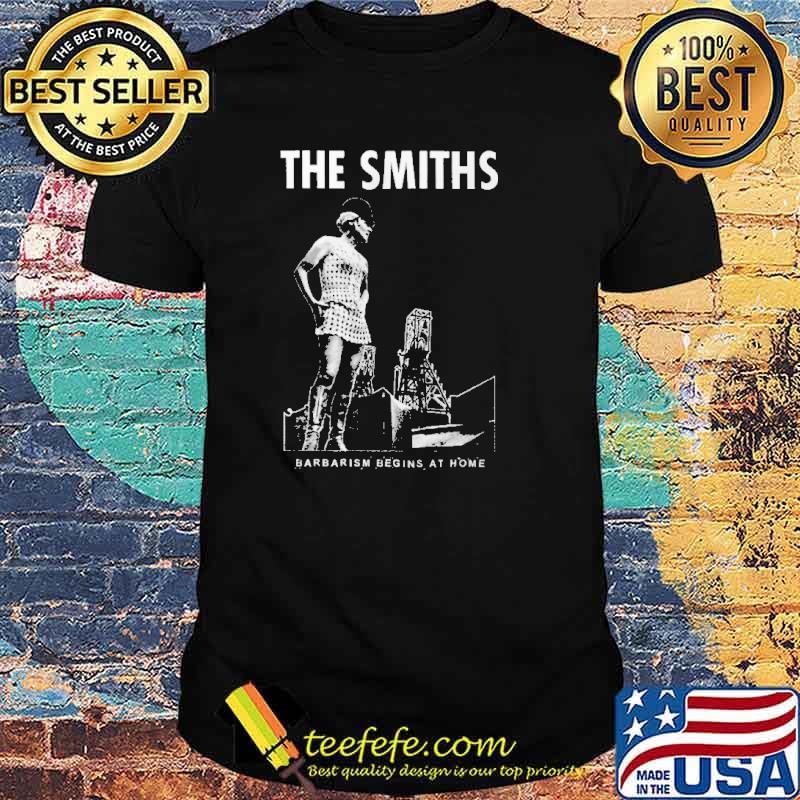 Barbarism Begins at Home The Smiths Shirt Barbarism Begins at Home The Smiths Shirt
