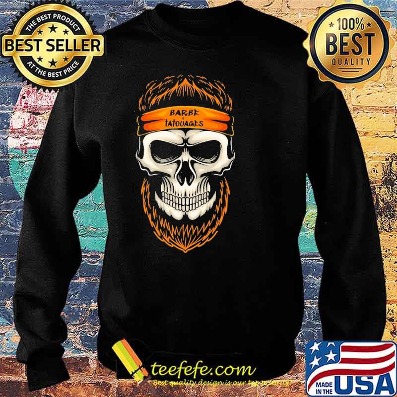 Barbe Tatouages Skull Beard Shirt Sweater Barbe Tatouages Skull Beard Shirt Sweater
