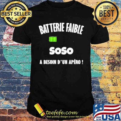 Batterie Faible A Besoin D'Un Apero Shirt