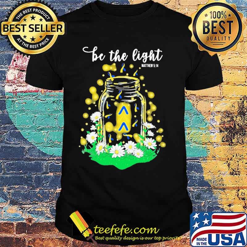 Be The Light Flower Shirt Be The Light Flower Shirt