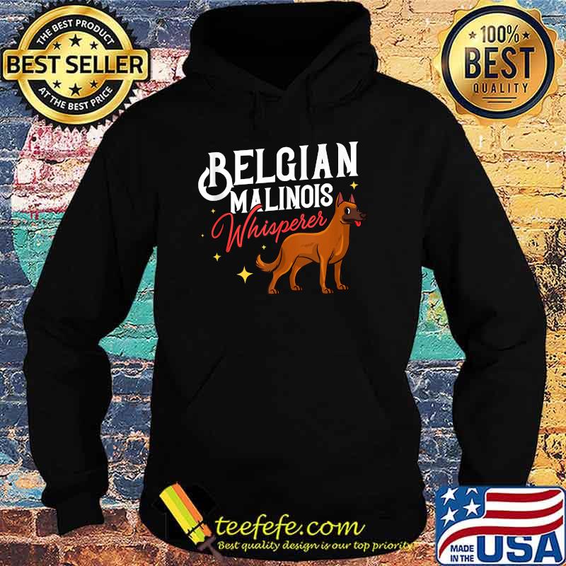 Belgian Malinois Dog Puppies Owner Lover T-Shirt Hoodie Belgian Malinois Dog Puppies Owner Lover T-Shirt Hoodie