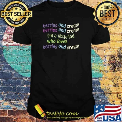 Berries and Cream I'm A Little Lab Who Loves Berries And Cream T-Shirt