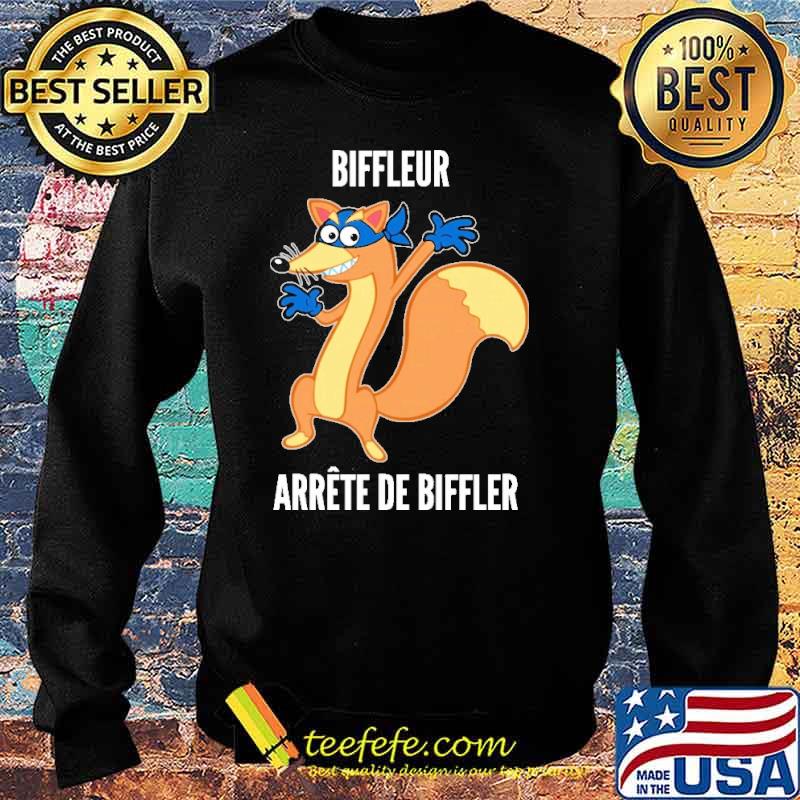 Best biffleur Arrete De Biffler Shirt Sweater Best biffleur Arrete De Biffler Shirt Sweater