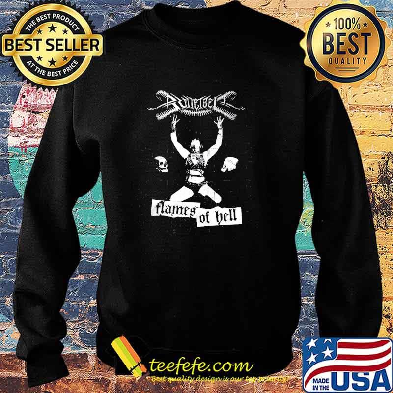 Best bulletbelt Flames Of Hell Skull Shirt Sweater Best bulletbelt Flames Of Hell Skull Shirt Sweater