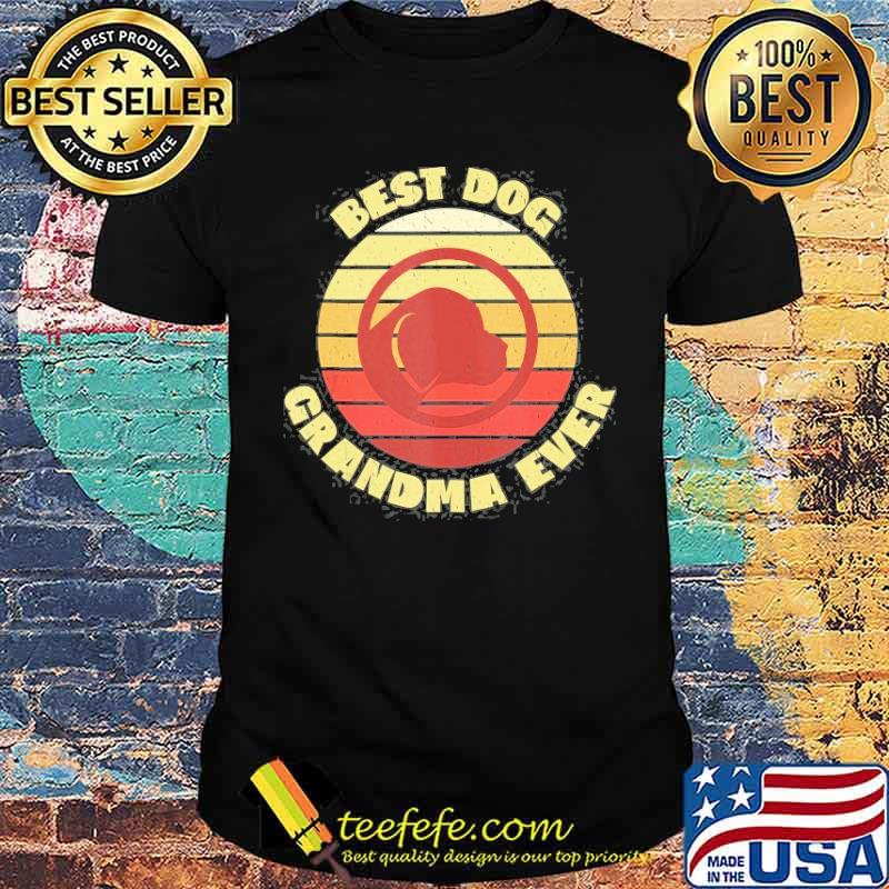 Best Dog Grandma Ever Vintage Sunset Shirt