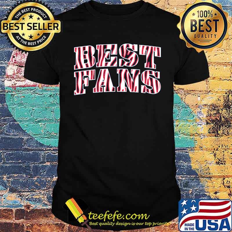 Best fans shirt