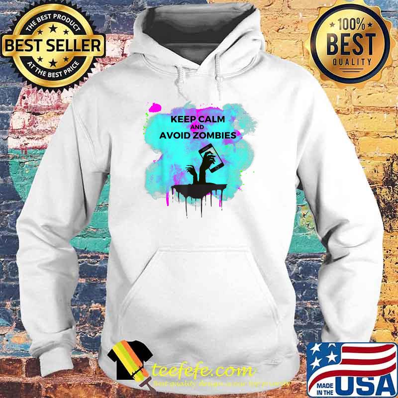Best keep Calm and Avoid Zombies Tech Apocalypse Art T-Shirt Hoodie Best keep Calm and Avoid Zombies Tech Apocalypse Art T-Shirt Hoodie