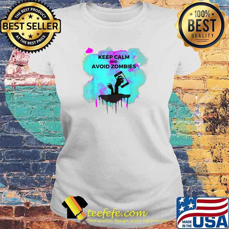 Best keep Calm and Avoid Zombies Tech Apocalypse Art T-Shirt Laides tee Best keep Calm and Avoid Zombies Tech Apocalypse Art T-Shirt Laides tee