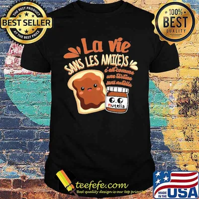 Best lA Vie Sans Les Amies Shirt