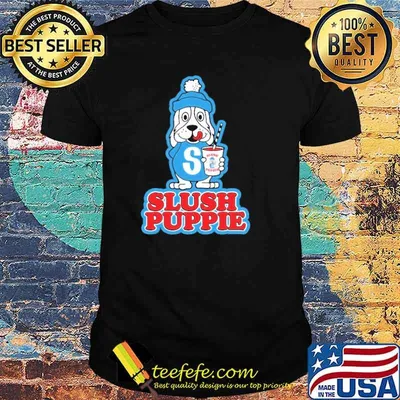 Best slush Puppie Dog Shirt