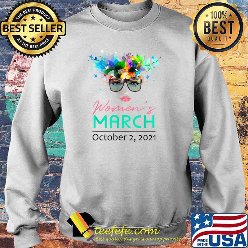 Best women's March October 2, 2021 For Reproductive Rights Art T-Shirt Sweater Best women's March October 2, 2021 For Reproductive Rights Art T-Shirt Sweater