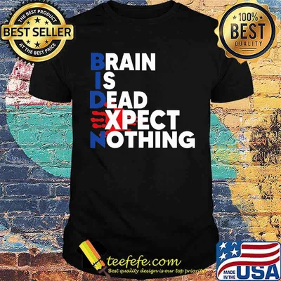 Biden brain is dead expect nothing blood hand shirt