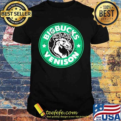 Bigbucks venison deer shirt