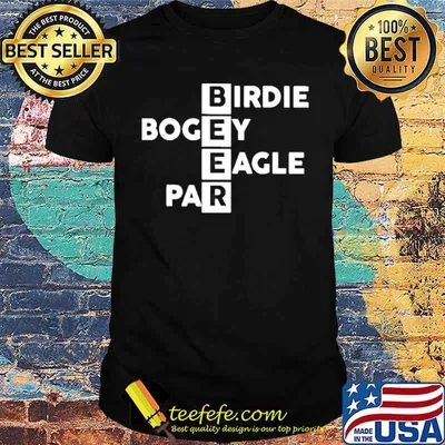 Birdie bogey eagle par beer shirt