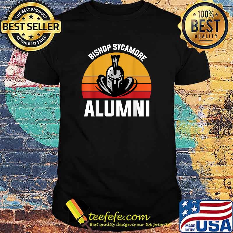 Bishop Sycamore Alumni - High School Alumni Ideas T-Shirt
