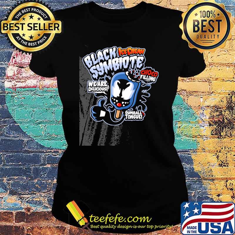 Black symbiote ice cream choco filling we are delicious gumball tongue s Ladies tee Black symbiote ice cream choco filling we are delicious gumball tongue s Ladies tee