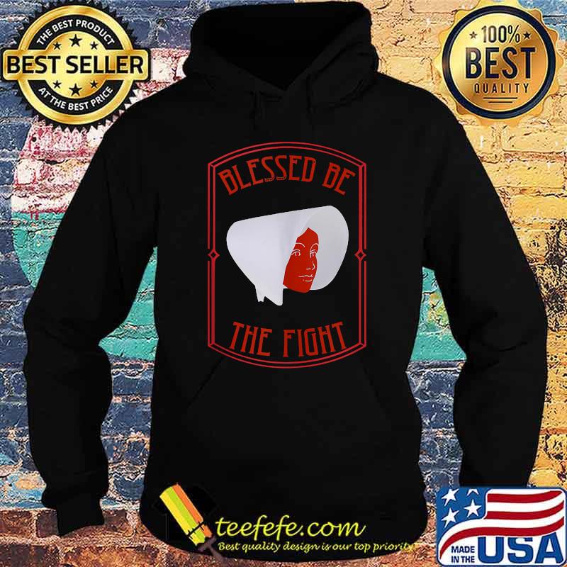 Blessed Be the Fight Women's March s Hoodie Blessed Be the Fight Women's March s Hoodie
